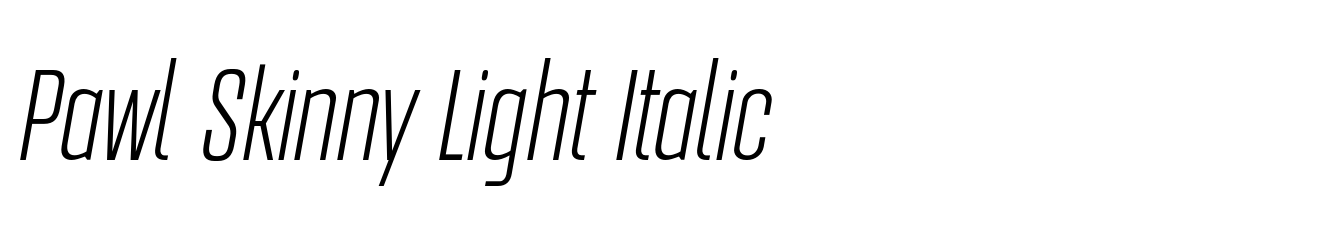 Pawl Skinny Light Italic